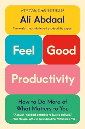 Book: Feel Good Productivity